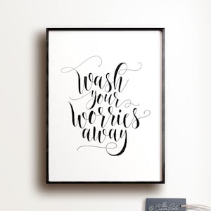 Wash your worries away, Bathroom wall art, PRINTABLE art, Bathroom wall decor, Wash hands sign, Guest bathroom decor, Bathroom prints, Art