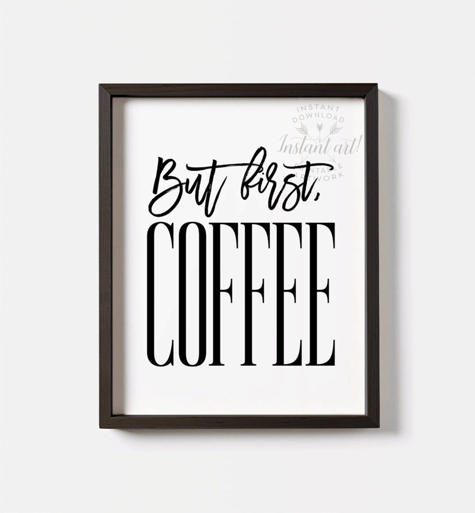But First Coffee Sign PRINTABLE Art Coffee Decor Cafe Wall Etsy