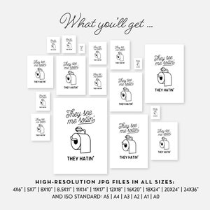 Funny bathroom print, INSTANT DOWNLOAD, They see me rollin, Bathroom wall decor, Bathroom wall art, Funny wall art, Dorm decor, Bathroom art image 3