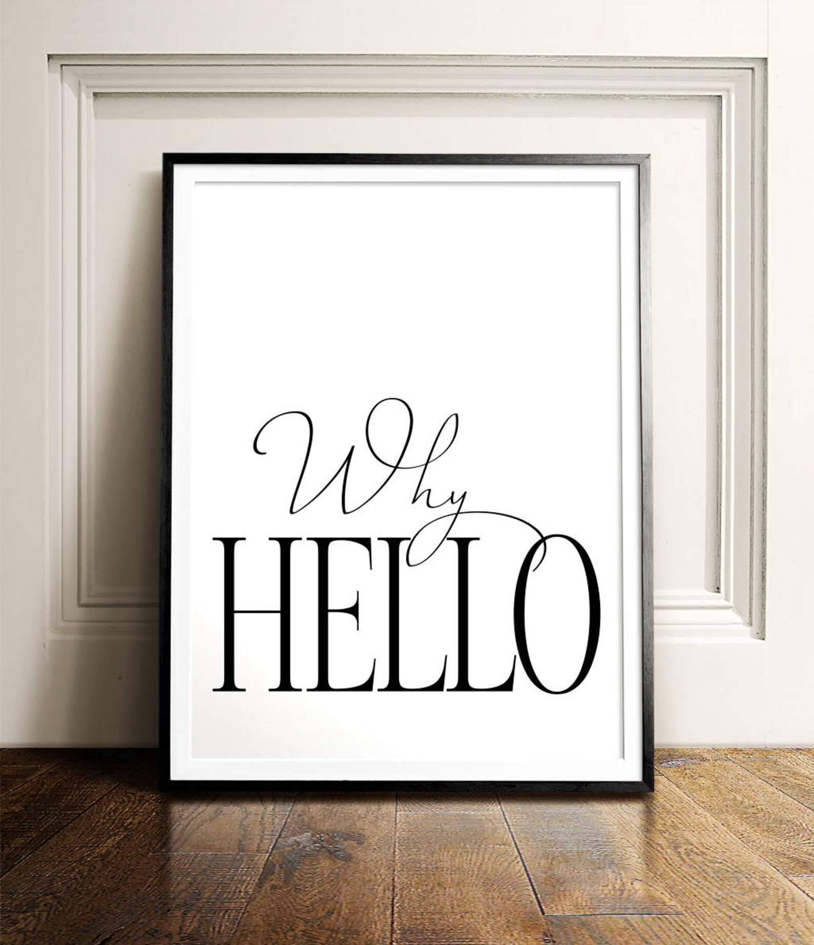Why hello print PRINTABLE Wall art Typography wall art Etsy