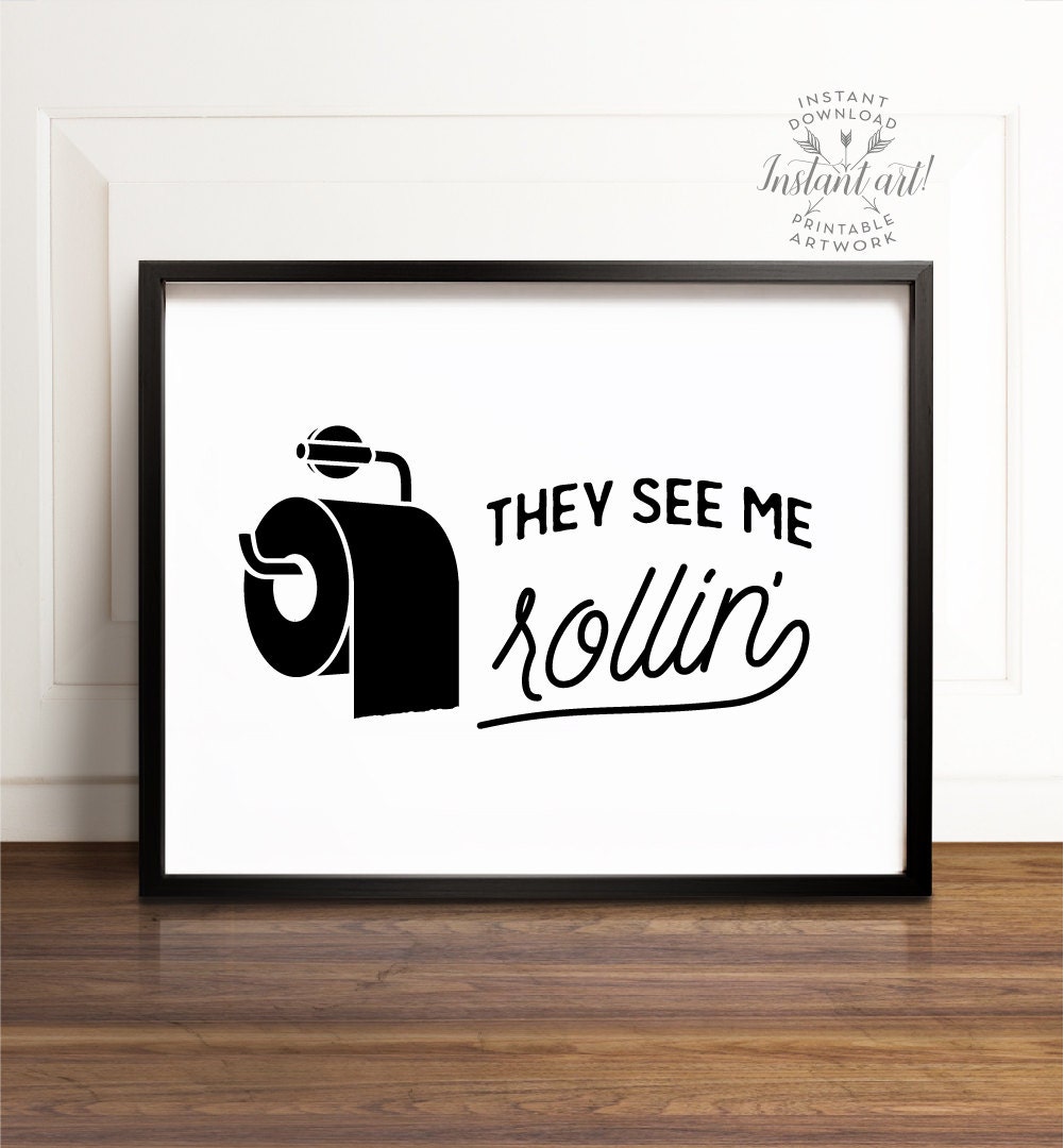 Bathroom wall decor PRINTABLE art Funny bathroom art They Etsy