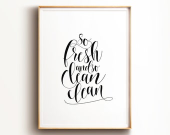 Bathroom wall decor, PRINTABLE art, So fresh and so clean, Bathroom printable art, Funny bathroom art, Kids bathroom decor, Bathroom prints
