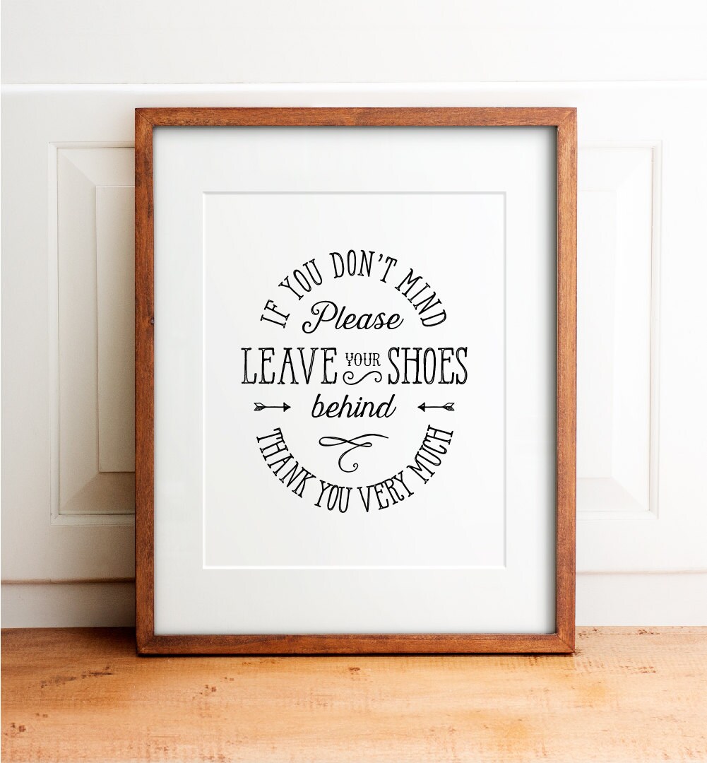 Take Your Shoes Off PRINTABLE decor shoes off sign mudroom | Etsy