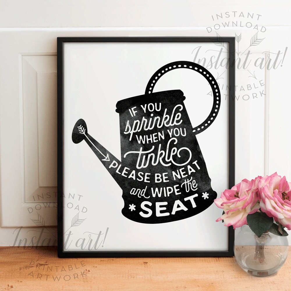If you sprinkle when you tinkle PRINTABLE art bathroom | Etsy
