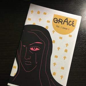 Grace Vol. 1, Issue 1, Zine