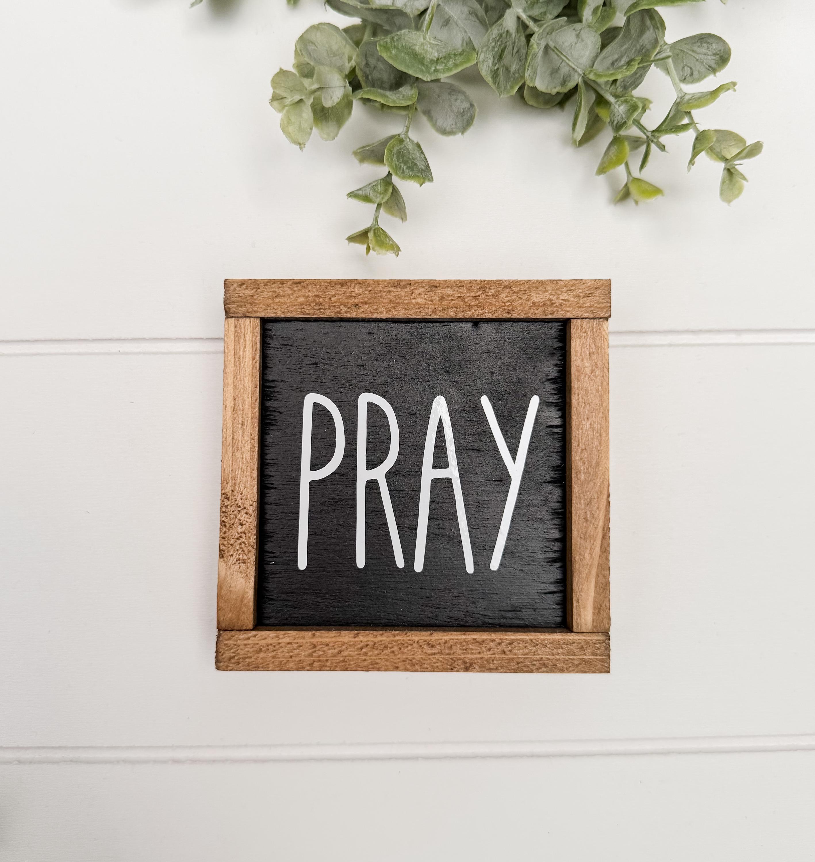 Pray Mini Sign 3.75x3.75 - Etsy