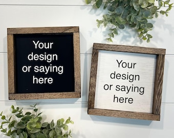 Custom Mini Sign 6x6