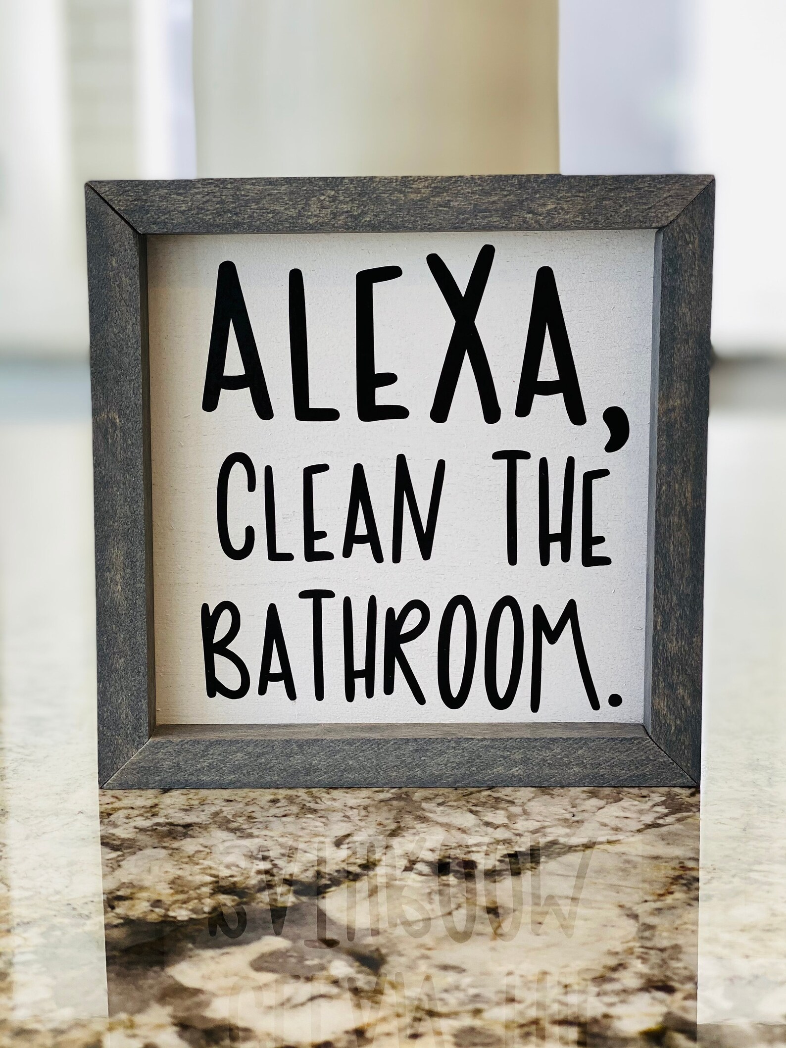 Alexa Clean the Bathroom Mini Sign Etsy