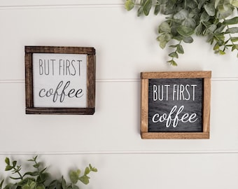 But First Coffee Mini Sign 3.75x3.75