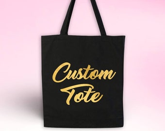 Custom Tote Bag