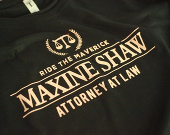 Maxine Shaw Attorney At Law T-Shirt - Unisex