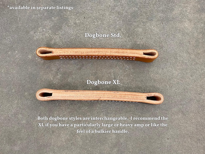 Puede incluir: Dos asas de correa de guitarra de cuero, una etiquetada como "Dogbone Std." y la otra como "Dogbone XL". Ambas asas son marrones y tienen una superficie texturizada. El texto "Both dogbone styles are interchangeable. I recommend the XL if you have a particularly large or heavy amp or like the feel of a bulkier handle." est&aacute; escrito debajo de las asas.