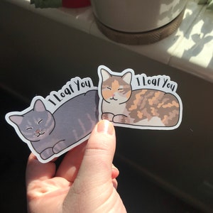 I Loaf You, Cat Loaf Waterproof Vinyl Sticker