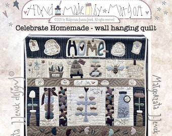 Quilt patroon van MJJenek - Celebrate Homemade - muur hangende quilt van M.Jenek