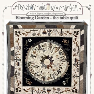 The Blooming Garden - table quilt, quilt pattern, table topper pattern, table quilt, hand appliqué pattern, MJJ, PAPER pattern, floral quilt