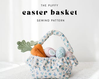 Puffy Easter Basket with Ruffles Sewing Pattern
