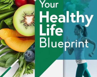Healthy Life Blueprint eBook, Fitness Guide, Healthy Eating Tips, Reduce BMI Guide, Fitness Goals, Tips to Lose Weight, Fat Loss Guide