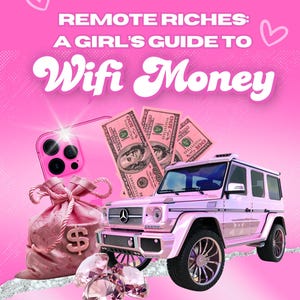 Remote Riches A Girl&#39;s Guide to Wifi Money, PLR, Digital Download, Side Hustle Ebook, Make Money Online, Financial Freedom, Passive Income