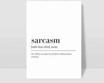 Sarcasm Definition Quote, Digital Download, Wall Art Print, INSTANT Download, Printable Wall Decor, Sarcasm Print, Sarcasm, Minimalis, Funny