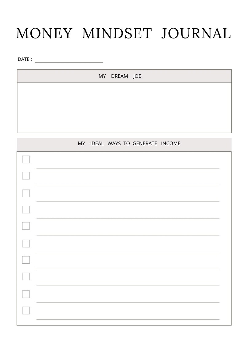 May include: A printable money mindset journal with a section for listing your dream job and another section for listing ideal ways to generate income.