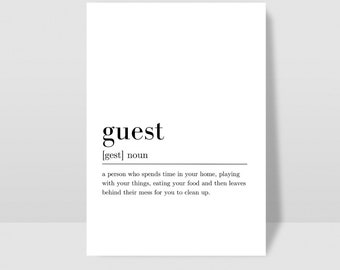 Guest Definition Quote, Digital Download, Wall Art Print, INSTANT Download, Printable Wall Decor, Guest Print, Funny Print, Minimalist Print