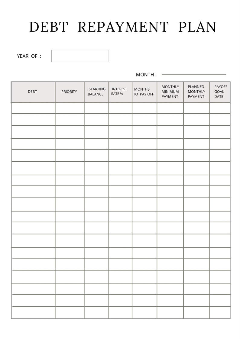 May include: A printable debt repayment plan worksheet with columns for debt, priority, starting balance, interest rate, months to pay off, monthly minimum payment, planned monthly payment, and payoff goal date.