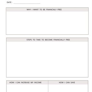 May include: A printable worksheet titled "Financial Freedom" with sections for writing down reasons to achieve financial freedom, steps to take, ways to increase income, and ways to save money.