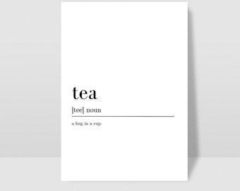 Tea Definition Quote, Digital Download, Wall Art Print, INSTANT Download, Printable Wall Decor, Tea Print, Tea Lover Art, Minimalist Print