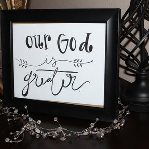 Our God is Greater. - Etsy