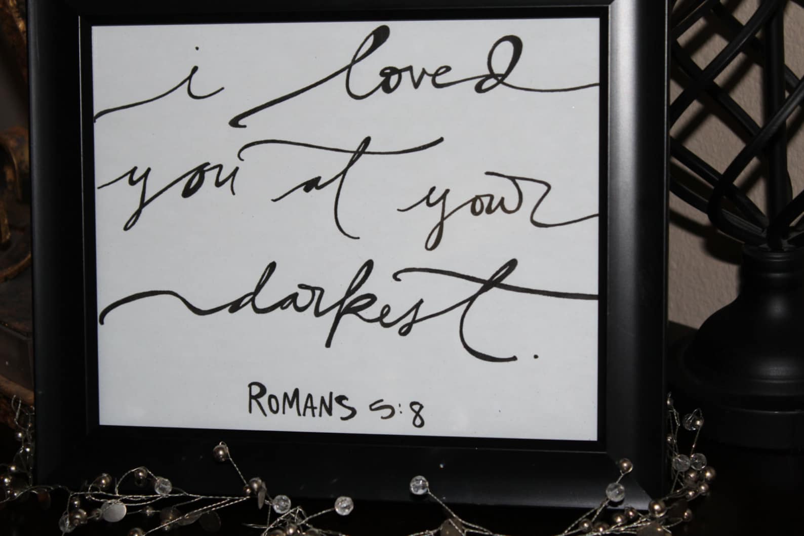 I Loved You at Your Darkest. Romans 58 Etsy I Loved You at Your Darkest. Romans 58 Etsy