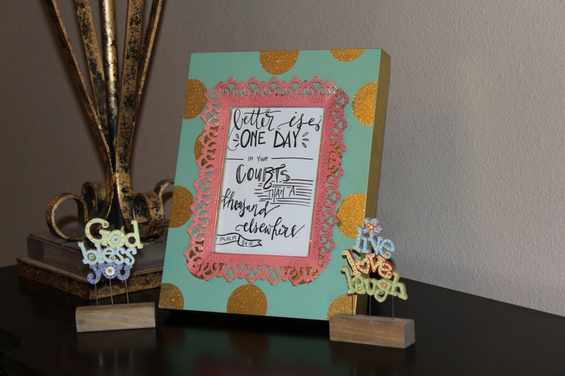 Better is One Day in Your Courts Psalm 84:10 Etsy Better is One Day in Your Courts Psalm 84:10 Etsy