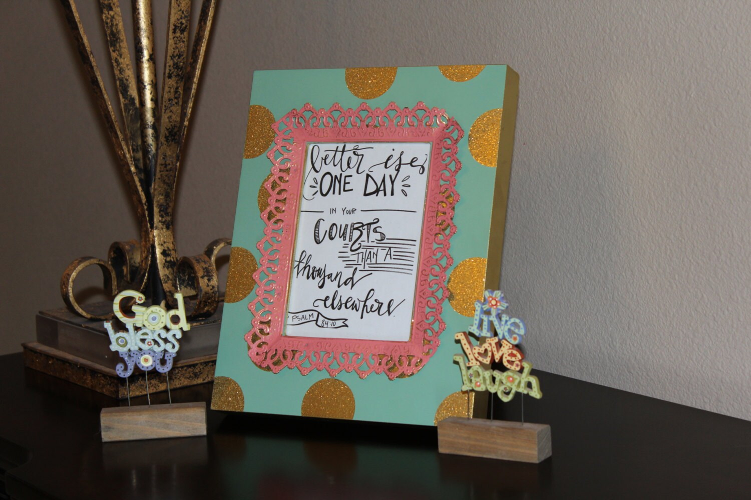 Better is One Day in Your Courts Psalm 84:10 Etsy Better is One Day in Your Courts Psalm 84:10 Etsy