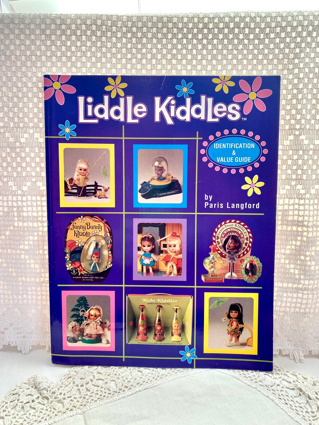 Rare Liddle Kiddles Identification & Value Guide by Paris Langford 1996