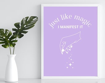 Just Like Magic Lytic Poster | Manifestation Law of Attraction Inspiring Quote Wall Art Print | Digital Download