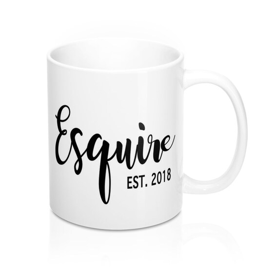 Esquire Gift - New Lawyer Gift - Gift for Lawyers - Esquire Mug - Love a Lawyer Mug - Official Attorney Gift Esquire Gift - New Lawyer Gift - Gift for Lawyers - Esquire Mug - Love a Lawyer Mug - Official Attorney Gift