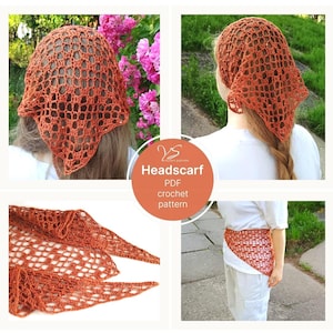 May include: A rust-colored, open-weave crochet headscarf. The headscarf is shown in multiple views, including worn on a person and laid flat. The image also includes the text "Headscarf PDF crochet pattern".