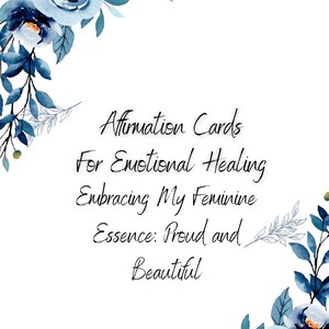 Embracing My Feminine Essence: Proud and Beautiful Affirmation Cards