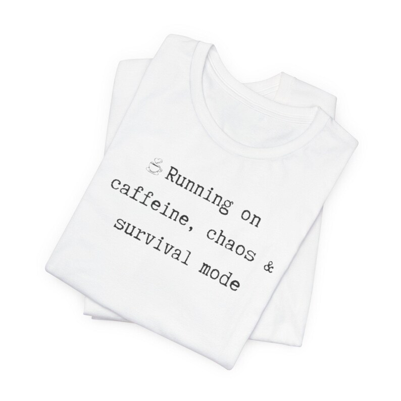 Busy Mon Shirt | Running on caffeine, chaos & survival mode | Funny Mom Tee | Funny Mom Life T-Shirt | Gift for Mom image 8