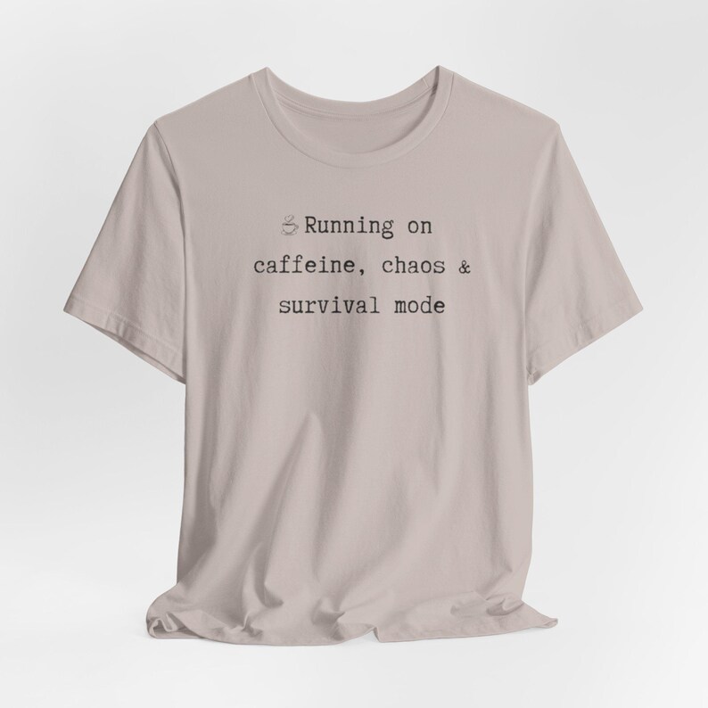Busy Mon Shirt | Running on caffeine, chaos & survival mode | Funny Mom Tee | Funny Mom Life T-Shirt | Gift for Mom image 3