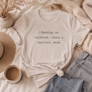 Busy Mon Shirt | Running on caffeine, chaos & survival mode | Funny Mom Tee | Funny Mom Life T-Shirt | Gift for Mom image 1