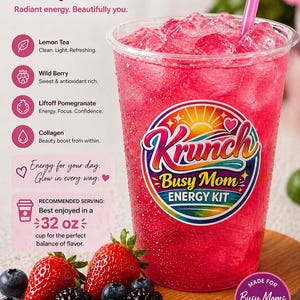 May include: A clear plastic cup filled with a bright pink iced beverage and a pink straw. The cup features a Krunch Busy Mom Energy Kit logo, text listing ingredients like Lemon Tea and Collagen, and a 32 oz serving recommendation. Fresh strawberries and blackberries are arranged at the base.