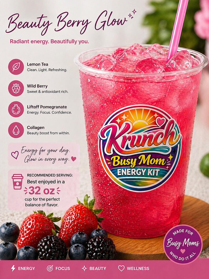 May include: A clear plastic cup filled with a bright pink iced beverage and a pink straw. The cup features a Krunch Busy Mom Energy Kit logo, text listing ingredients like Lemon Tea and Collagen, and a 32 oz serving recommendation. Fresh strawberries and blackberries are arranged at the base.