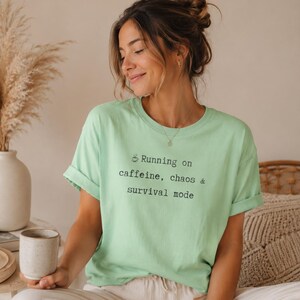 Busy Mon Shirt | Running on caffeine, chaos & survival mode | Funny Mom Tee | Funny Mom Life T-Shirt | Gift for Mom image 2