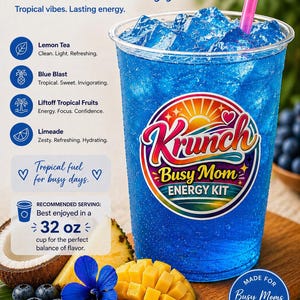May include: A clear plastic cup filled with blue liquid and ice cubes, featuring a pink straw and a circular label reading Krunch Busy Mom Energy Kit. The text includes Blue Tropic Energy, Tropical fuel for busy days, and 32 oz recommended serving.