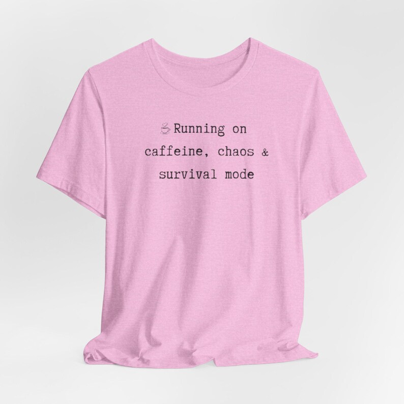 Busy Mon Shirt | Running on caffeine, chaos & survival mode | Funny Mom Tee | Funny Mom Life T-Shirt | Gift for Mom image 5