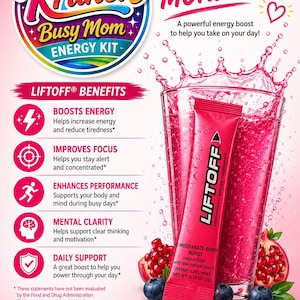 May include: Krunch Busy Mom Energy Kit promotional graphic featuring a pink Liftoff effervescent energy supplement stick pack, a glass of pink liquid with splashes, pomegranate seeds, and blueberries. Text includes More Energy. More You. and Liftoff benefits.