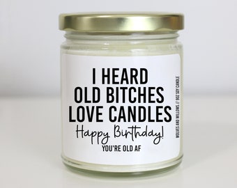 Best Friend Gift Birthday Gifts For Her, Funny 40th Birthday Gifts For Women, Old Bitches Love Candles, 30th Birthday Gift For Her