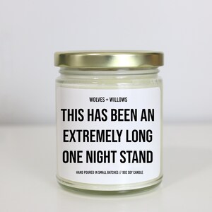 Valentine's Day Gift Her, Extremely Long One Night Stand Soy Candle, Anniversary Gift For Her, Girlfriend Birthday Gift, Anniversary Gifts