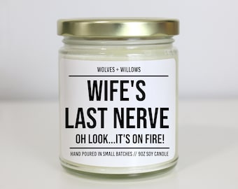 Wife's Last Nerve, Funny gift for Wife from Husband, Anniversary Gift, Christmas Gift, Birthday Gift, Valentines Day Gift, Mother's Day