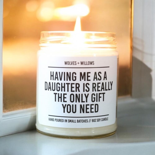 Funny Mom Soy Candle Gift: From Daughter, Birthday or Christmas
